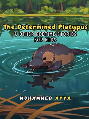 cover image of The Determined Platypus